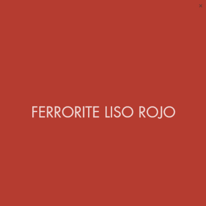 Ferrorite liso rojo